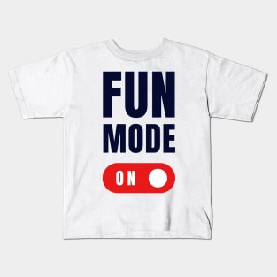 Fun Mode Kids T-Shirt